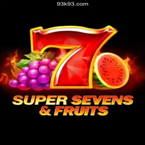 Exploring the Thrills of 7SuperSevensFruits on 93K.COM