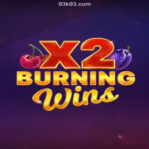 Discovering BurningWinsX2: Enter the Exciting World of 93K.COM